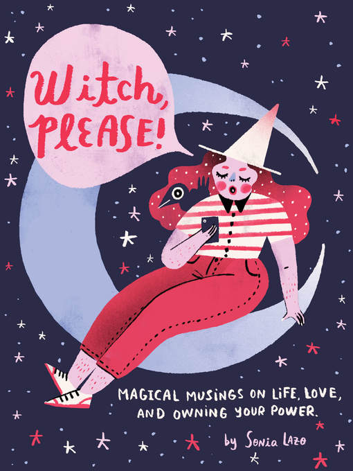 Title details for Witch, Please by Sonia Lazo - Available
